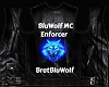 Enforcer/BratBluWolf