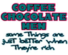 Coffee Men Chocolate
