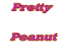 Pretty Peanut