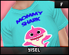 Y. Mommy Shark