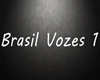 [EV]  Brasil Vozes 1