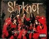 Slipknot Spit It Out Dub