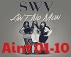 SWV-Aint No Man