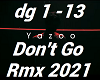 Yazzo Don't Go Rmx 2021