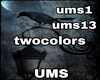 Twocolors - UMS