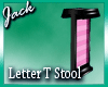 Letter T Stool