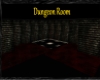 Dungoen Room