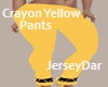 Crayon Yellow Pants