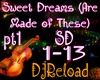 Sweet Dreams pt1