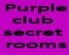 P9]Club /Secret Rooms
