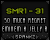 SMR - So Much Regret