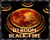 DJ ROOM Black -Fire
