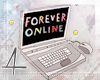$ Forever Online