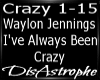 I've Always Been Crazy
