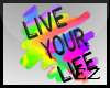 EZ! Live your life