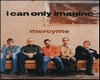MercyME - Only Imagine