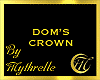 DOM'S CROWN