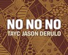 Tayc x JasonDerulo - No