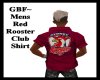 GBF~ Red Rooster  Shirt