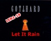 Let it Rain -Gotthard-