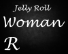 Woman - Jelly Roll
