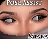 M~ Eye Pose Assist