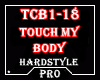 &acirc;�&pound; Touch My Body