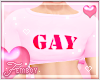 ! F. Pink Gay Crop