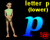 !@ letter p (lower)