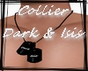 Collier Dark&Isis