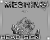 HeadSign Meshing 1a Ⓚ