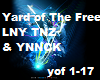 Yard of The Free LNY