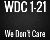 WDC - We don't care