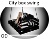 (OD) City box swing