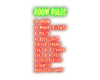 ☢ Neon Room Rules