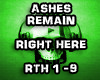 Ashes Remain -Right Here