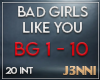 J | Bad Girls Like You