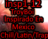 TroyBoiInspiradoEnMexico