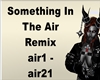 something in the air rmx