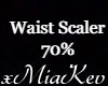 Waist Scaler 70%