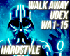 Hardstyle - Walk Away
