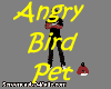 ! Angry Bird Pet 