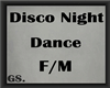GS. Disco Night Dance