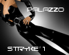 *TY Palazzo! Stryke 1