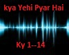 Kya Yehi Pyar Hai