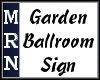 (MR) Garden B-Room Sign