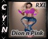 RXL Dion n Pink