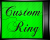 My Custom Ring