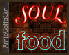 Soul Food Neon Sign