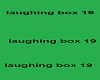laughing box
